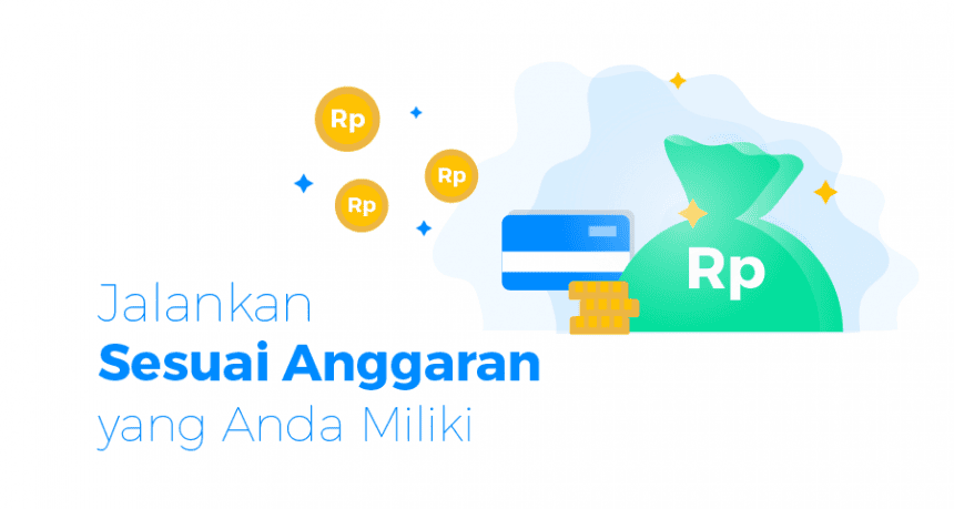 ilustrasi jalankan sesuai anggaran